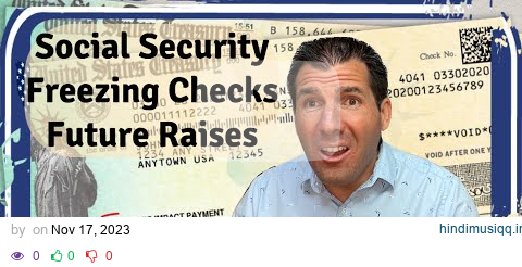 Social Security - Freezing Your Benefit Checks & Future Raises pagalworld mp3 song download