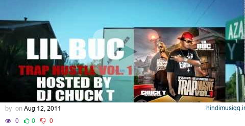 Lil Buc & DJ Chuck T "Trap Hustle V. 1" Mixtape Commercial pagalworld mp3 song download