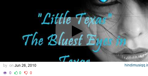 Restless Heart "The Bluest Eyes in Texas" (Lyrics in Description) pagalworld mp3 song download