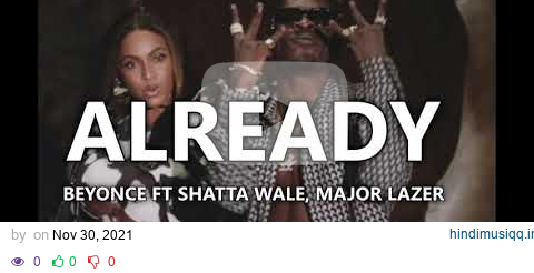 BEYONCE FT SHATTA WALE  - KING ALREADY LYRICS pagalworld mp3 song download