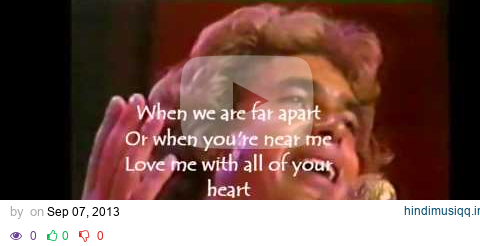 Love Me With All Of Your Heart , Engelbert Humperdinck pagalworld mp3 song download