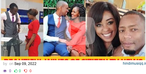 Citizen tv News anchors with their wives and husbands pagalworld mp3 song download