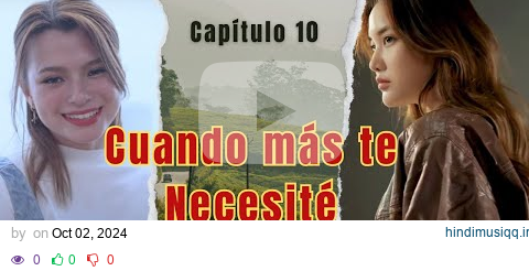 EL PASADO SIEMPRE TE ALCANZA - Fanfic FreenBecky - Cuando Más Te Necesité pagalworld mp3 song download