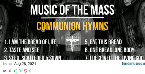 Music of the Mass | 8 Beloved Communion Songs | Catholic Hymns | Choir w/ Lyrics | Sunday 7pm Choir pagalworld mp3 song download