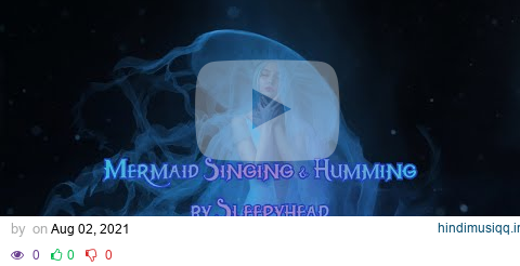 Soothing Mermaid Song for Sleep 🧜‍♀️ Siren's Song & Mermaid Music & Humming (8 HOURS) pagalworld mp3 song download