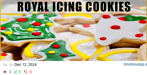 How to Make Royal Icing Cookies! pagalworld mp3 song download