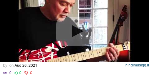 New Eddie Van Halen video — demonstrating the D-Tuna in 2017. pagalworld mp3 song download