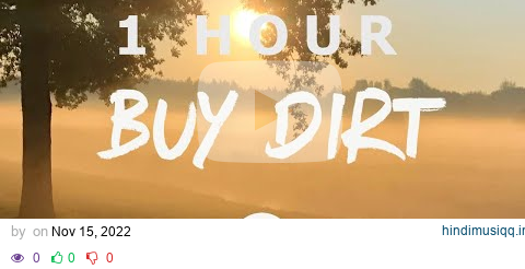 [ 1 HOUR ] Jordan Davis ft. Luke Bryan - Buy Dirt (Lyrics) pagalworld mp3 song download