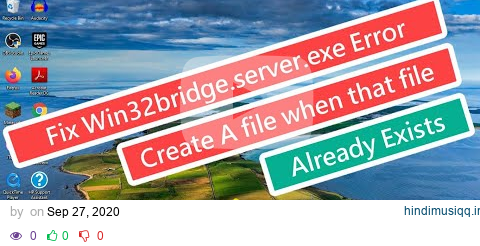 Fix Win32bridge.server.exe Error Startup - Create A file when that file already exists pagalworld mp3 song download