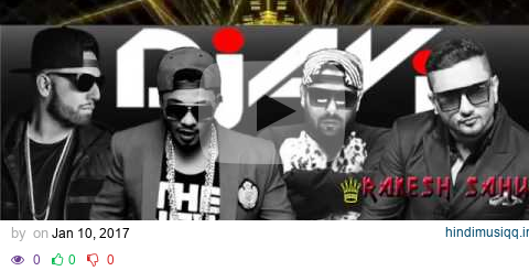 HONEY SINGH vs BADSHAH vs IMRAN KHAN vs RAFTAAR   Hindi Remix Song 2015 pagalworld mp3 song download