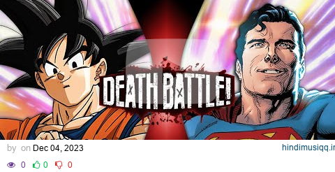 Goku VS Superman (Dragon Ball VS DC Comics) | DEATH BATTLE! pagalworld mp3 song download