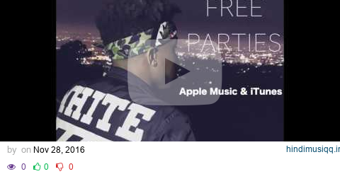 DDG - Free Parties (Official Audio) pagalworld mp3 song download