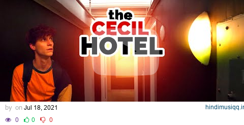 Finally Got Inside Of The Cecil Hotel😱 pagalworld mp3 song download