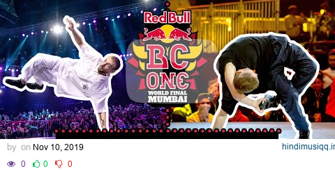 B-Boy Robin vs B-Boy Killa Kolya | Top 8 | Red Bull BC One World Final Mumbai 2019 pagalworld mp3 song download