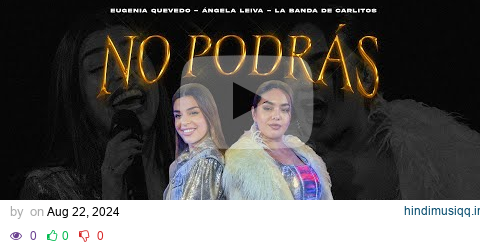 No Podrás - Eugenia Quevedo | Angela Leiva | La Banda De Carlitos (En Vivo) pagalworld mp3 song download