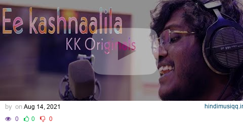 Ee kashnaalila | KK Originals 3 | Karthik Kodakandla | Telugu Love song | #BestMelodySongs pagalworld mp3 song download