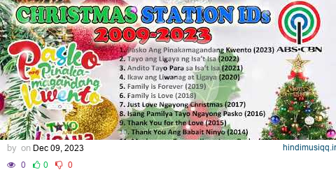 Pasko Ang Pinakamagandang Kwento ABS-CBN Christmas Station ID 2023 #abscbncsid2023 pagalworld mp3 song download