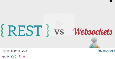 REST API (HTTP) vs Websockets - Concept Overview With Example pagalworld mp3 song download