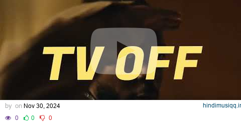 Kendrick Lamar - Tv Off (Official Music Video) pagalworld mp3 song download