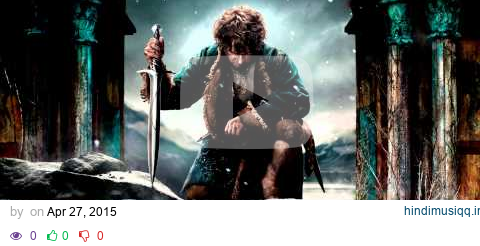 Best of The Hobbit Trilogy - Soundtrack Megamix [Howard Shore Music] pagalworld mp3 song download