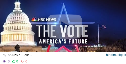 NBC News The Vote Theme Music pagalworld mp3 song download