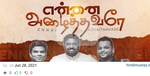 ENNAI AZHAITHAVARAE (Official Video) | DAVIDSAM JOYSON | JOHN ROHITH | TAMIL NEW CHRISTIAN SONG pagalworld mp3 song download