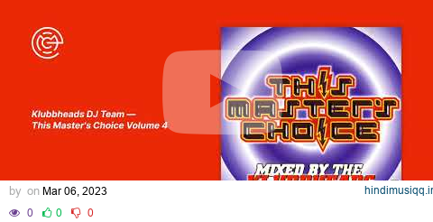 Klubbheads DJ Team - This Master's Choice Volume 4 (1998) pagalworld mp3 song download