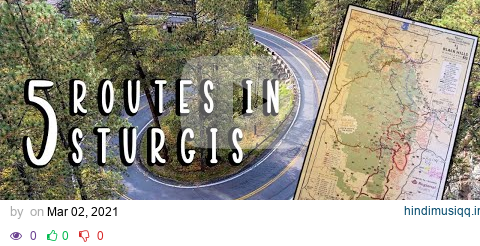 5 ROADS in the BLACK HILLS you must ride at STURGIS pagalworld mp3 song download