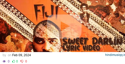 Fiji - Sweet Darlin' (Official Lyric Video) pagalworld mp3 song download