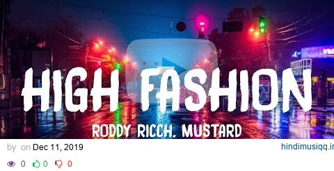 Roddy Ricch - High Fashion ft. Mustard (Lyrics) pagalworld mp3 song download