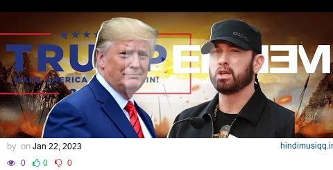 Eminem Reflects on Attacking Donald Trump (2023 Interview) pagalworld mp3 song download