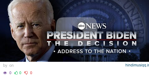 LIVE Pres. Biden addresses the nation for the first time since dropping out of 2024 race pagalworld mp3 song download