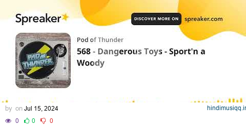 568 - Dangerous Toys - Sport'n a Woody pagalworld mp3 song download