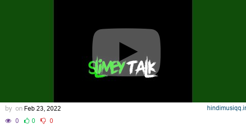 Slimey Talk pagalworld mp3 song download