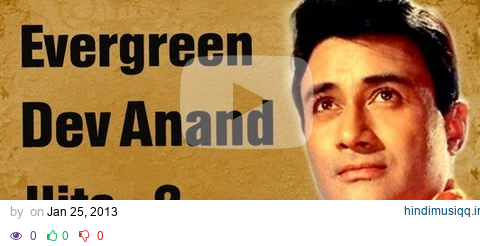 Best of Dev Anand Songs (HD) | Jukebox 2 | Top 10 Evergreen Dev Anand Hits | Old Is Gold pagalworld mp3 song download