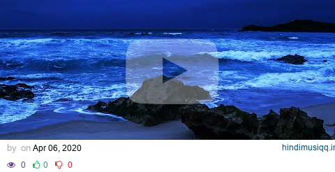 Fall Easily Asleep On The Beach - Regain Your Energy Overnight, Sleeping With Ocean Sounds of Waves pagalworld mp3 song download