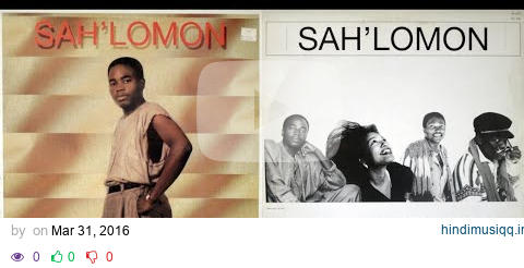 Sah'lomon - Sah'lomon First Album  - 90s Music! 🎸🎶🎶 pagalworld mp3 song download