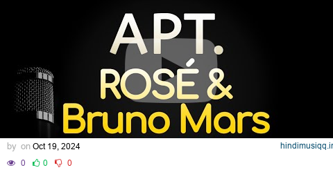 APT. - ROSÉ & Bruno Mars (Karaoke Songs With Lyrics - Original Key) pagalworld mp3 song download