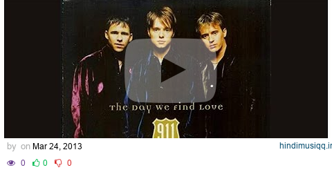 911 - The Day We Find Love - Official Music Video (1997) pagalworld mp3 song download