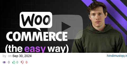 How To Make an Online Store in 2024 - Complete WooCommerce Website Tutorial pagalworld mp3 song download