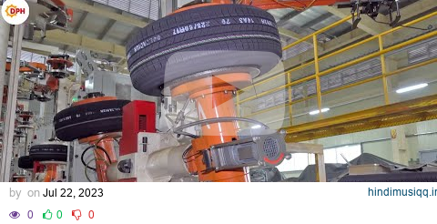 How to Mass-produce Car Tires - Inside Most Modern Auto Car Tires Factory | Manufacturing Process pagalworld mp3 song download