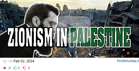 Political Zionism in Palestine An Extensive History | Lost Futures pagalworld mp3 song download