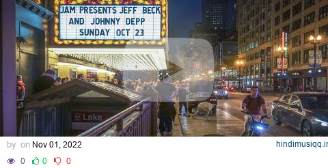 Jeff Beck and Johnny Depp at the Chicago Theatre - 10.23.22 pagalworld mp3 song download