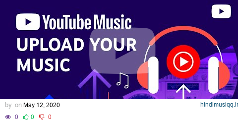 Upload your music to YouTube Music pagalworld mp3 song download