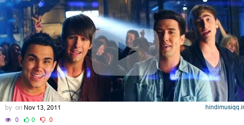 Big Time Rush - Music Sounds Better (Official Video) ft. Mann pagalworld mp3 song download