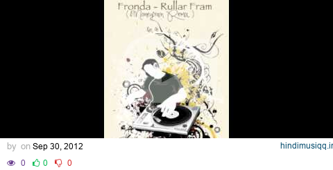 Fronda - Rullar Fram (Moneytrain Remix) pagalworld mp3 song download