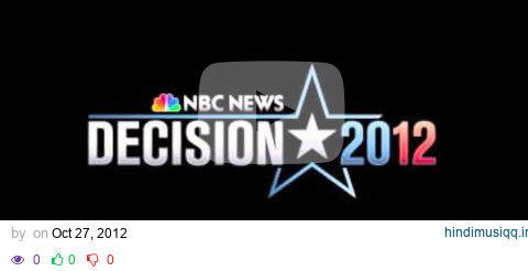 MSNBC & NBC News Decision 2012 theme song (official) pagalworld mp3 song download