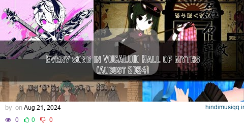 Every song reached VOCALOID Hall of Myths (until August 2024) pagalworld mp3 song download