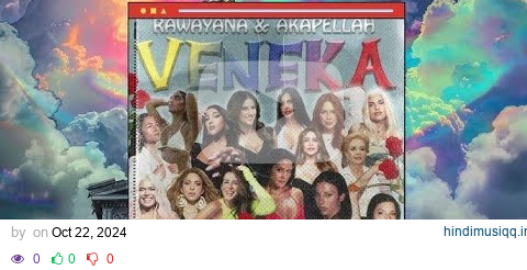 Rawayana Ft Akapellah - Veneka (Alex Da Beat Remix) | Video Oficial pagalworld mp3 song download