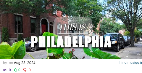 [4K] Walking Video | South #Philadelphia  Neighborhood Walk pagalworld mp3 song download